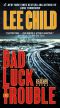 [Jack Reacher 11] • Bad Luck and Trouble · A Reacher Novel